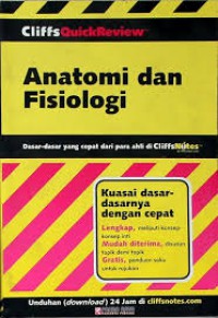 CliffsQuickReview : Anatomi Dan Fisiologi