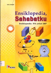 Ensiklopedia Sahabatku : Ensiklopedia IPA untuk SMP Seri Fisika