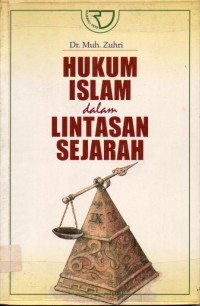Hukum Islam Dalam Lintasan Sejarah