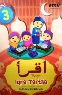 Iqra Tartila : Buku Panduan Mengajarkan Baca-Tulis Al-Quran Jilid 3