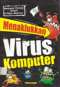 Menaklukkan Virus Komputer