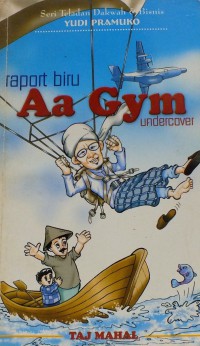 Raport Biru Aa Gym Undercover