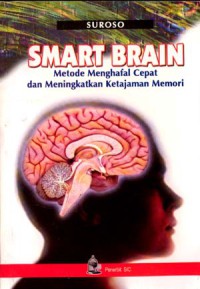 Smart Brain Metode Menghafal Cepat dan Meningkatkan Ketajaman Memori2