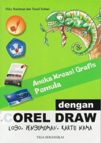 Aneka Kreasi Grafis Pemula dengan Corel Draw Logo, Pengumuman, Kartu Nama