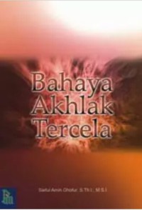 Bahaya Akhlak Tercela