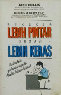 Bekerja Lebih Pintar Bukan Lebih Keras