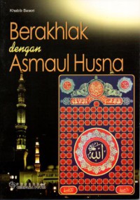 Berakhlak Dengan Asmaul Husna