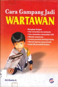 Cara Gampang Jadi Wartawan