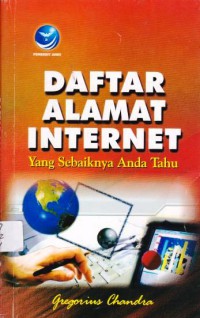 Daftar Alamat Internet : Yang Sebaiknya Anda Tahu