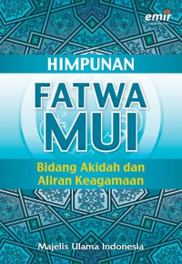 Himpunan Fatwa MUI Bidang Akidah dan Aliran Keagamaan