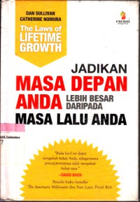 Jadikan Masa Depan Anda Lebih Besar Daripada Masa Lalu Anda