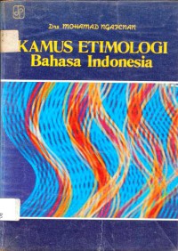 Kamus Etimologi Bahasa Indonesia