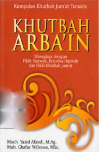 Kumpulan Khutbah Jum'at Tematis : Khutbah Arba'in