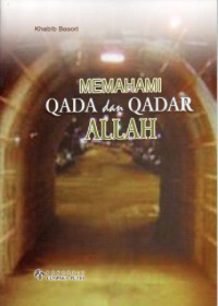 Memahami Qada Dan Qadar Allah