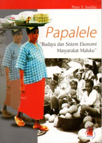 Papalele : Budaya dan Sistem Ekonomi Masyarakat Maluku