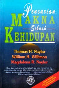 Pencarian Makna Sebuah Kehidupan