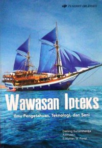 Wawasan Ipteks : Ilmu Pengetahuan, Teknologi, dan Seni