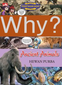 Why? Ancient Animals